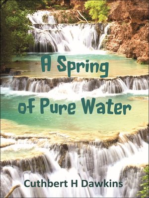 cover image of A Spring of Pure Water
